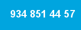 934 851 44 57